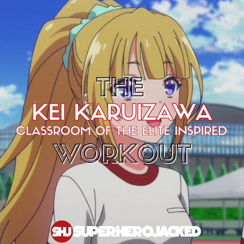 Kei Karuizawa Workout