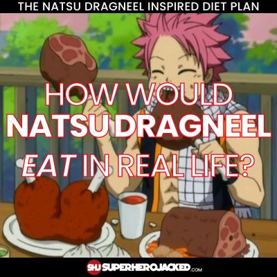 Natsu Dragneel Diet Plan