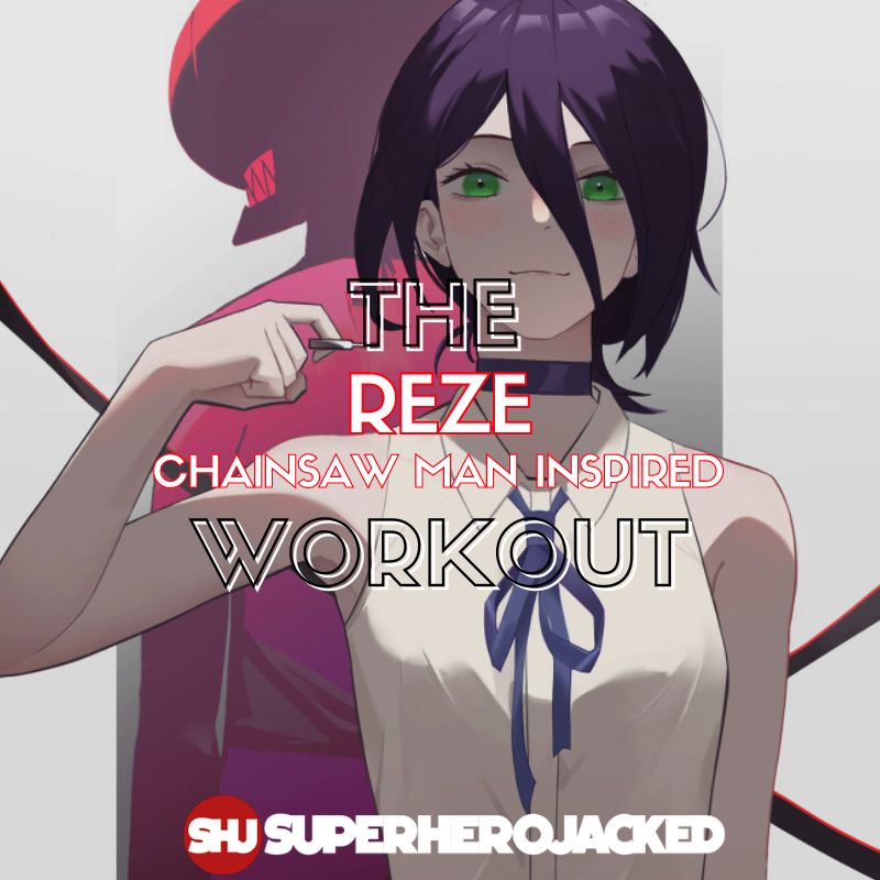 Reze Workout