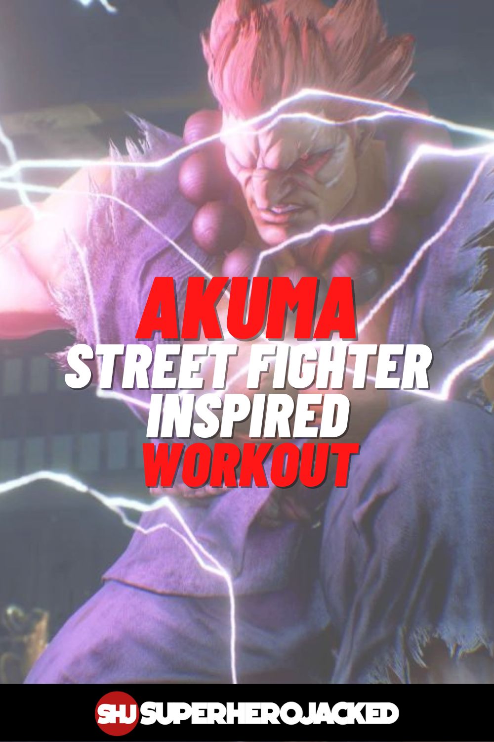 Akuma Workout: Train like The Street Fighter Villain!