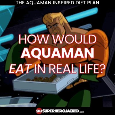 Aquaman Diet Plan
