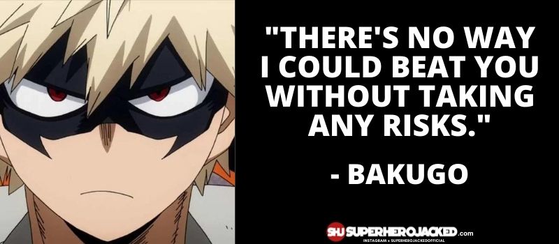 Bakugo Quotes 7