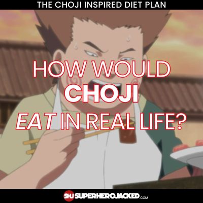 Choji Diet Plan