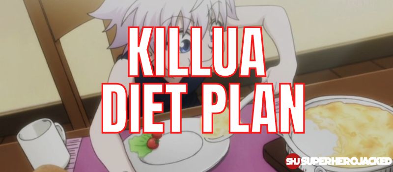 Killua Diet Plan (1)