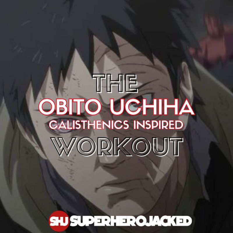 Obito Uchiha Calisthenics Workout