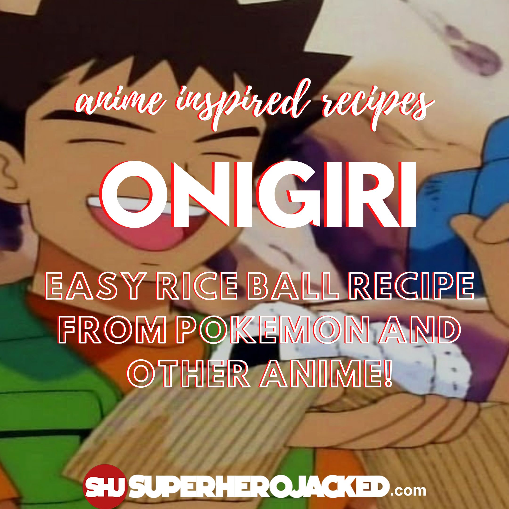Onigiri Anime Recipe