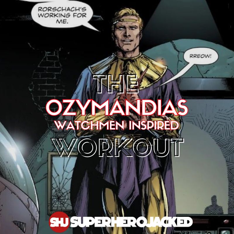 Ozymandias Workout