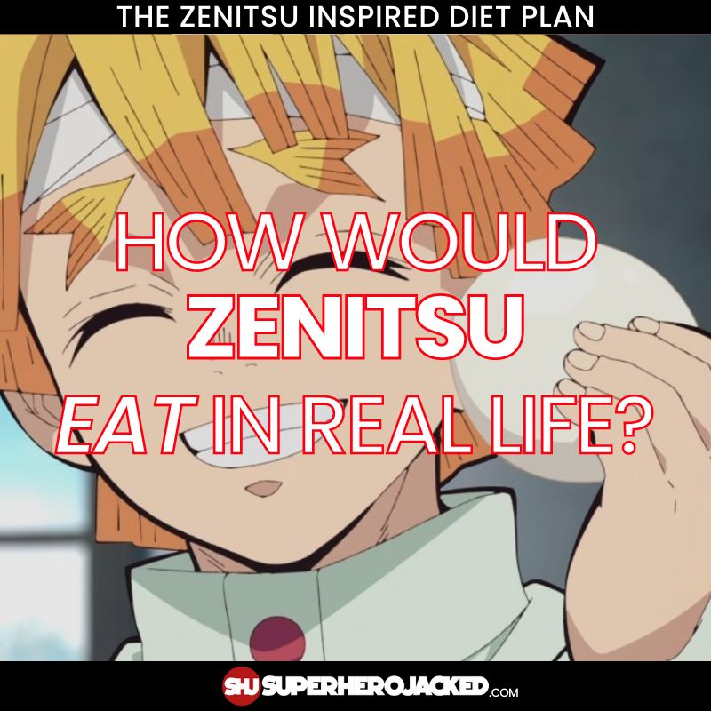 Zenitsu Diet Plan