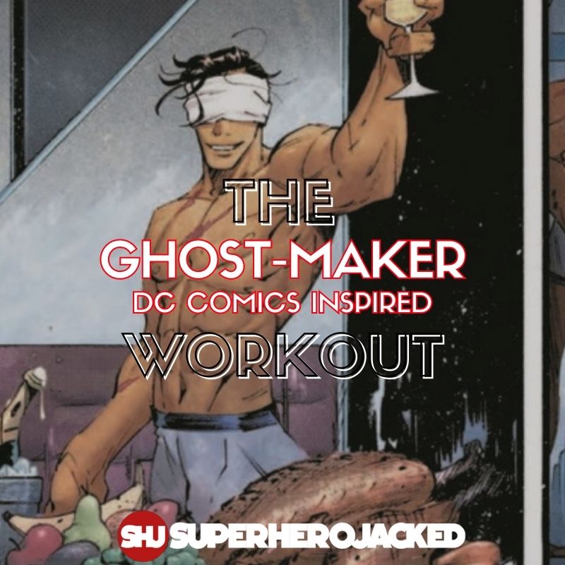 Ghost-Maker Workout