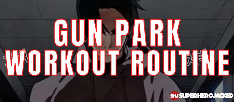 Gun Park Workout Routine