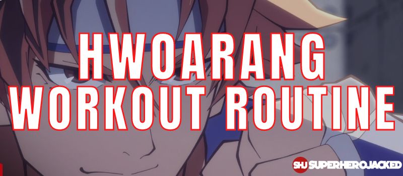 Hwoarang Workout Routine