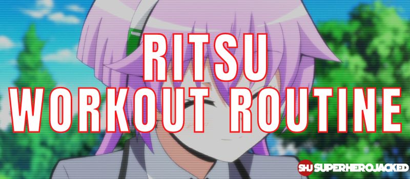 Ritsu Workout Routine