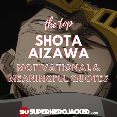 Shota Aizawa Quotes