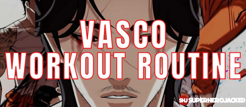 Vasco Workout Routine