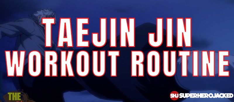 Taejin Jin Workout Routine