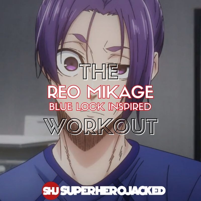 Reo Mikage Workout