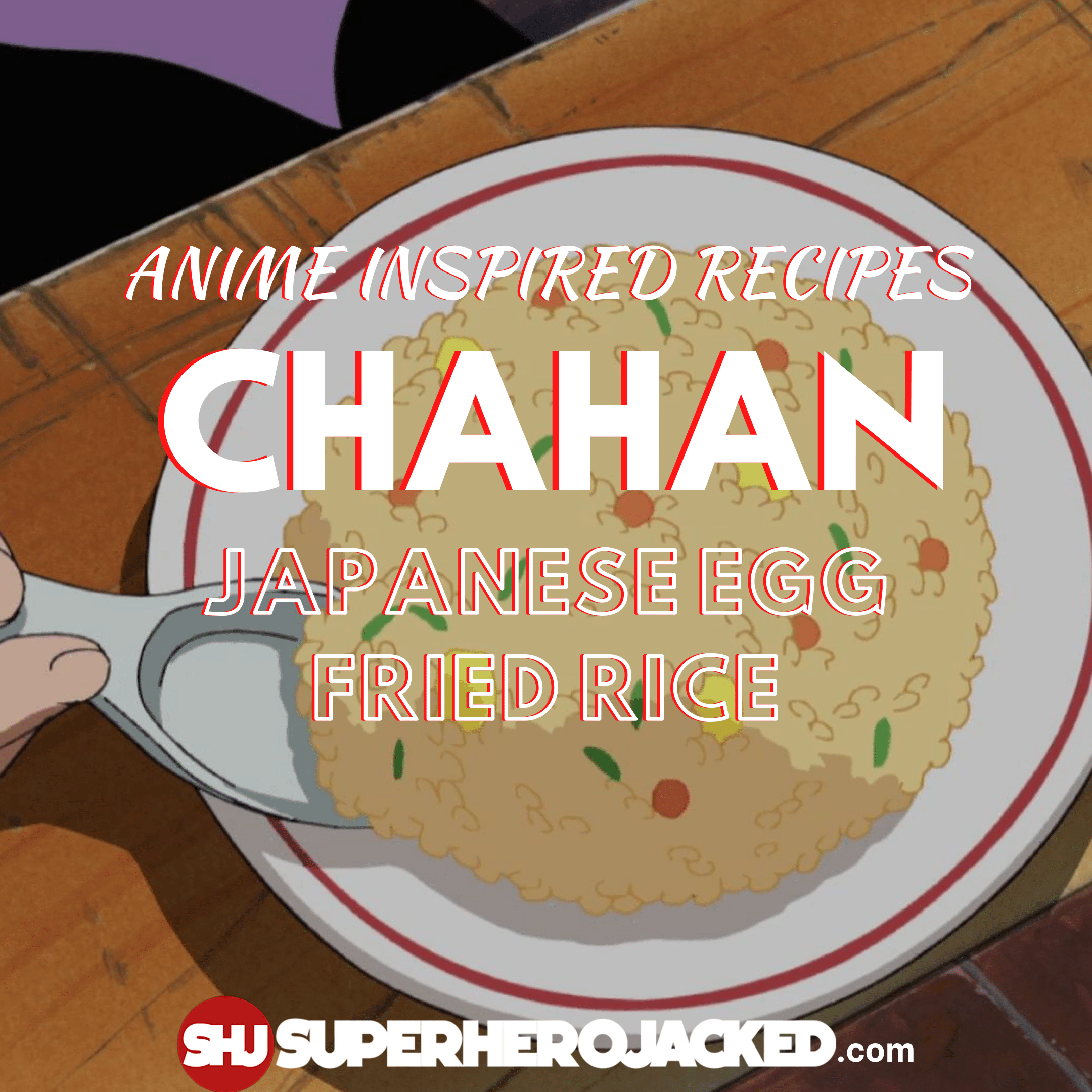 easy chahan anime recipe