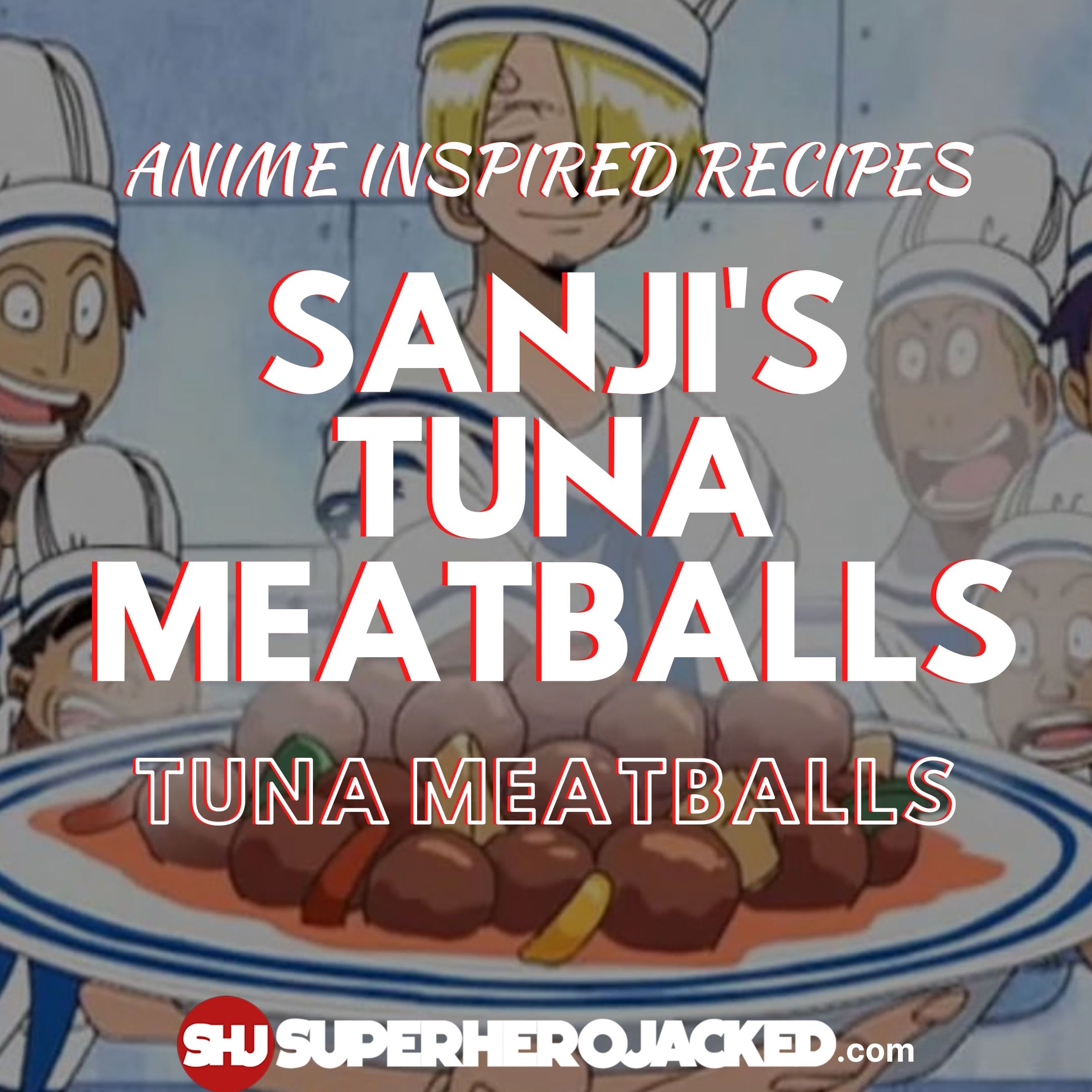 sanji's tuna meatballs recipe
