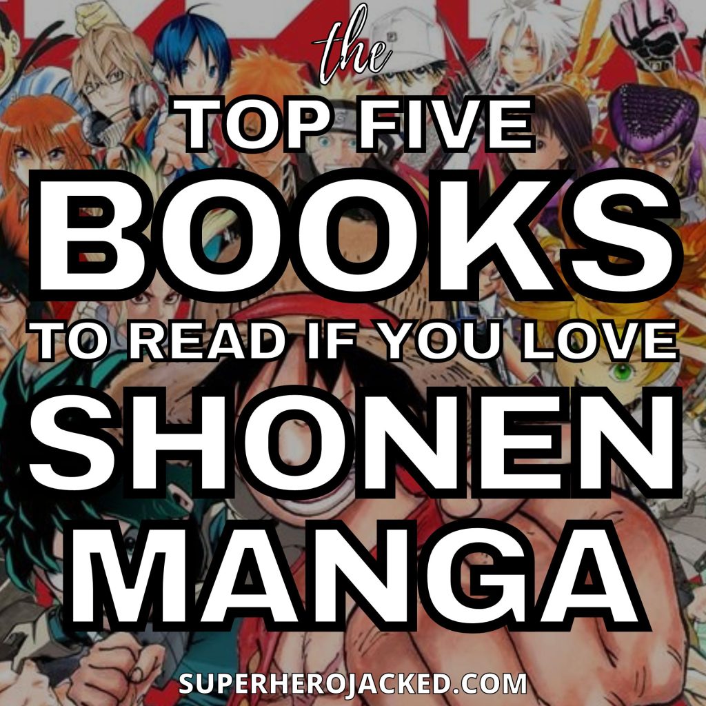 Books to Read if you like Shonen Manga