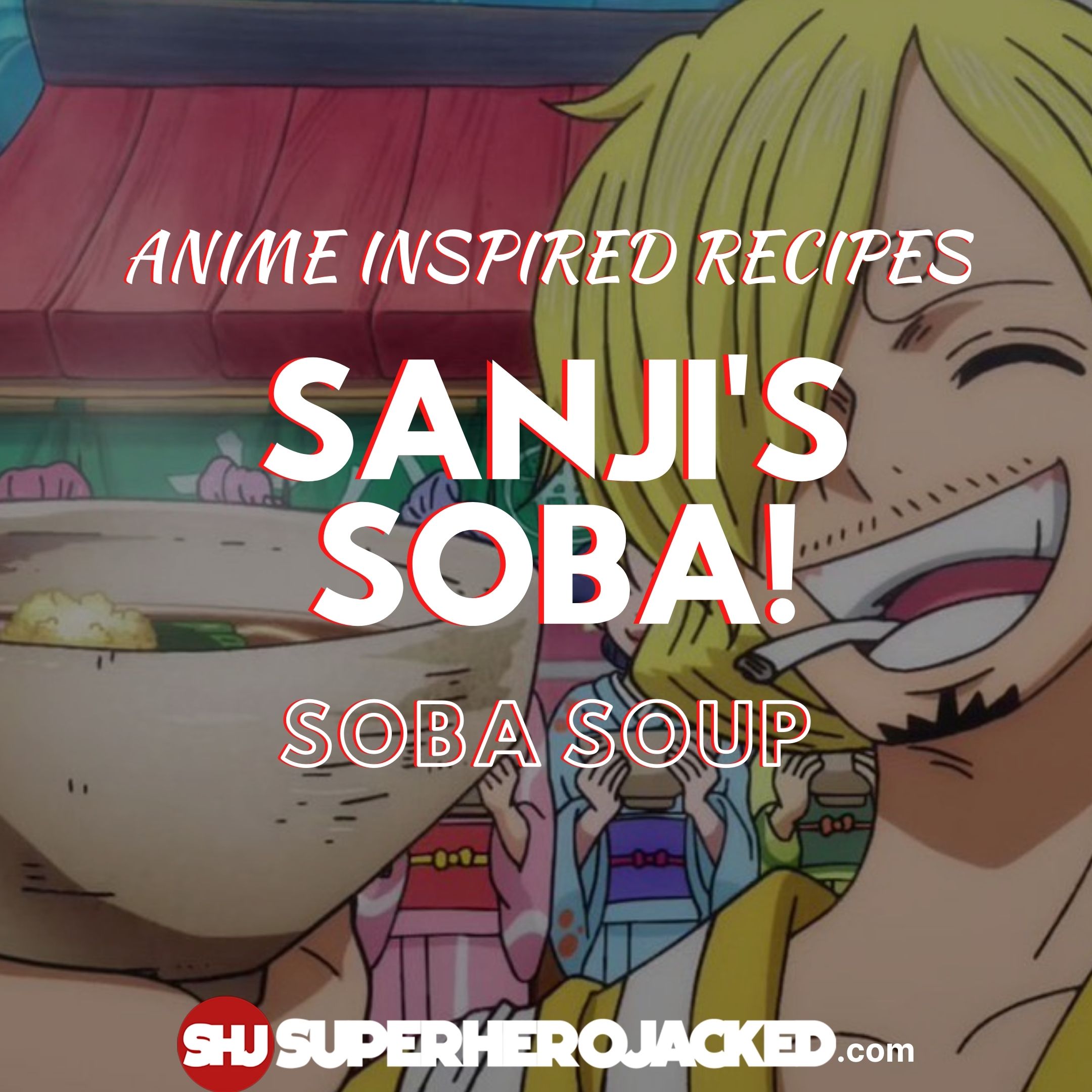 Sanji's Soba Recipe
