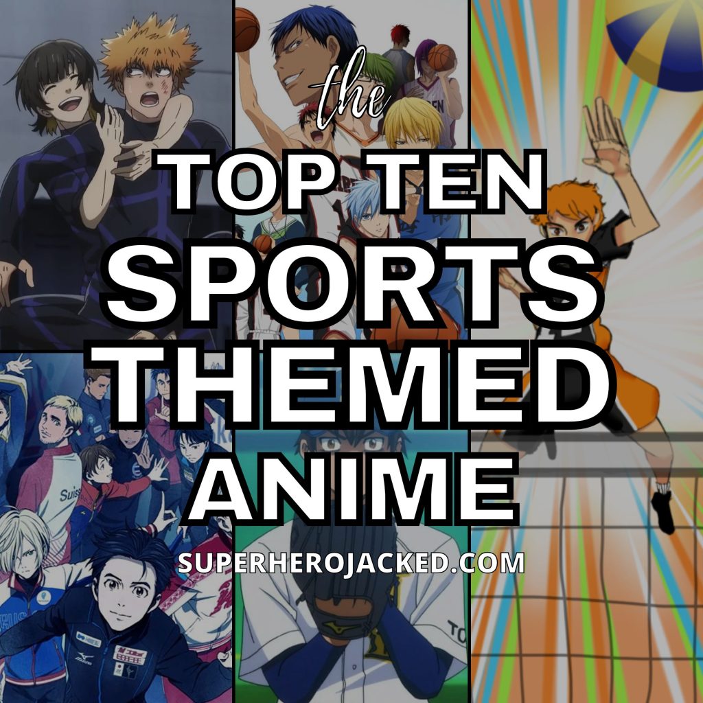 Top Ten Sports Themed Anime