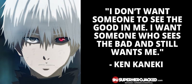 Ken Kaneki Quotes 1