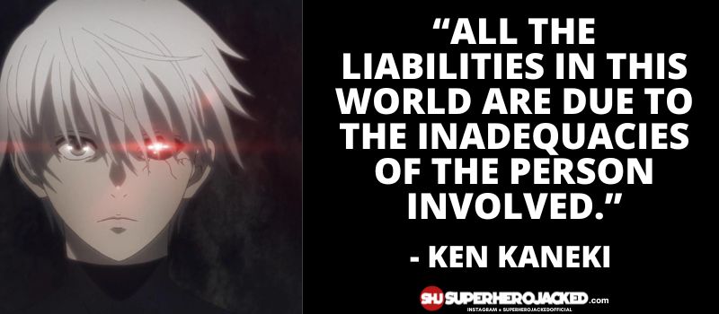 Ken Kaneki Quotes 4