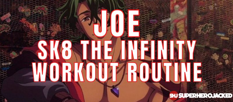 Joe Sk8 The Infinity Workout Routine