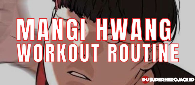 Mangi Hwang Workout Routine