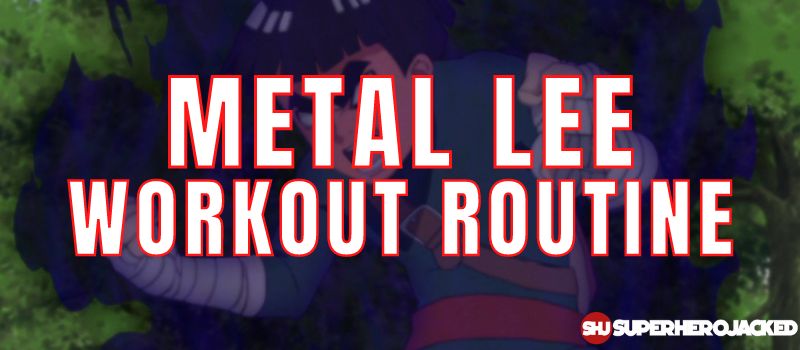 Metal Lee Workout Routine
