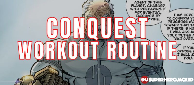 Conquest Workout Routine
