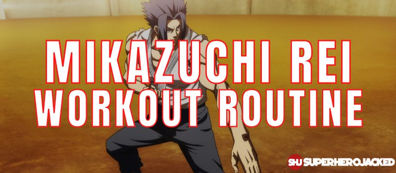 Mikazuchi Rei Workout Routine