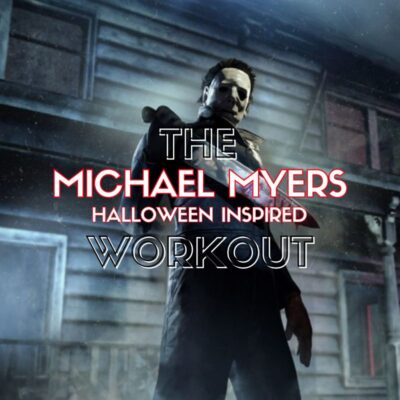 Michael Myers Workout