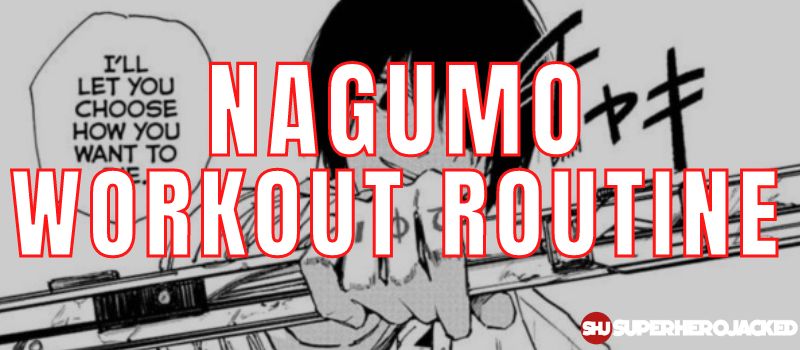 Nagumo Workout Routine