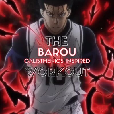 Barou Calisthenics Workout