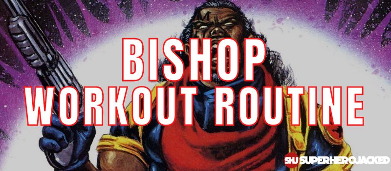 Bishop Workout Routine