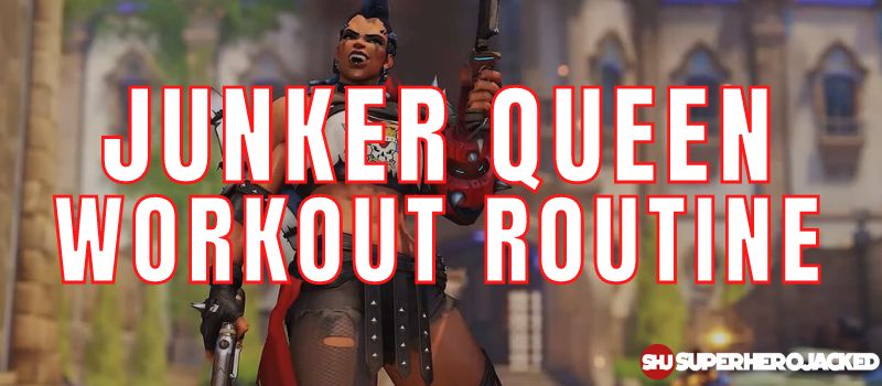Junker Queen Workout Routine