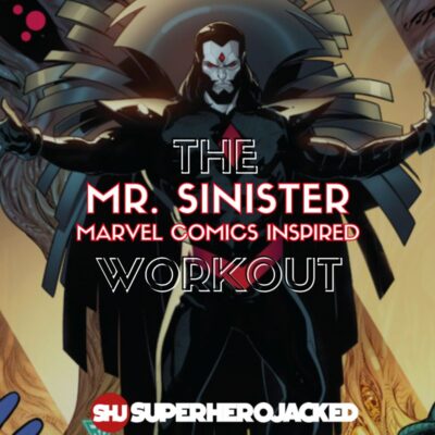 Mr. Sinister Workout